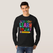 Happy Back To School You Gon Learn Today Pencil Te T-shirt (Voorkant volledig)