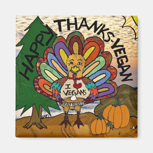 Happy Bedankt Vegan Thanksgiving Turkije Magneet (Voorkant)