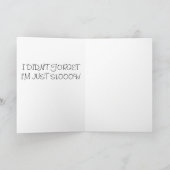 Happy Belated Birthday, sorry dat ik een beetje tr Kaart (Binnen)