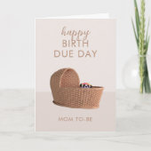 Happy Birth Due Day Mam voor Zwangerschap Kaart (Voorkant)