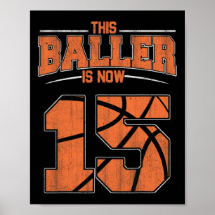 Happy Birthday 15 Year Old Basketball Boys Fifteen Poster