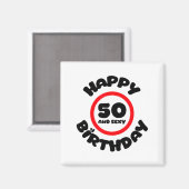 Happy Birthday 50 And Y Funny 50th Birthday Gift  Magneet (Voorkant / Achterkant)