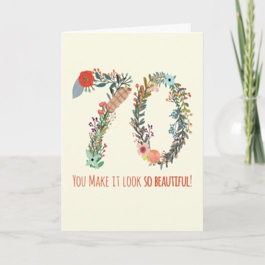 Happy Birthday 70, je laat het er zo mooi uitzien  Kaart (Voorkant)