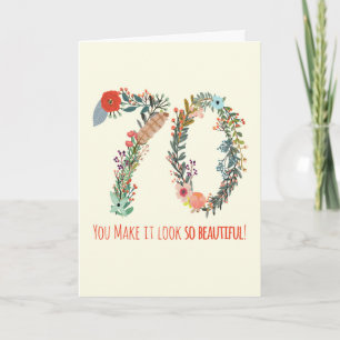 Happy Birthday 70, je laat het er zo mooi uitzien  Kaart