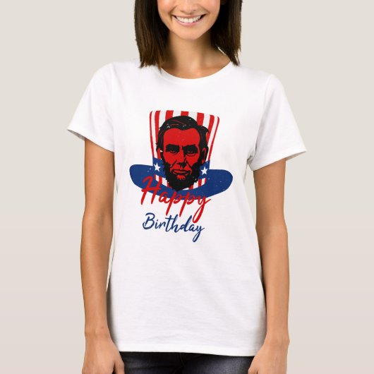 "Happy Birthday" - Abraham Lincoln T-shirt (Voorkant)