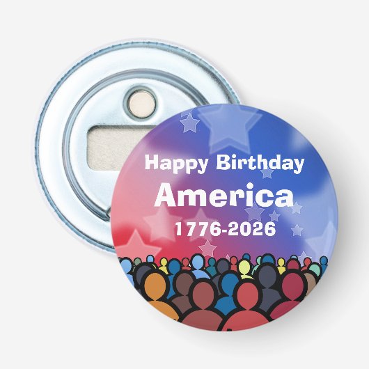 Happy Birthday America 1776 to 2026 Button Flesopener (Voorkant)