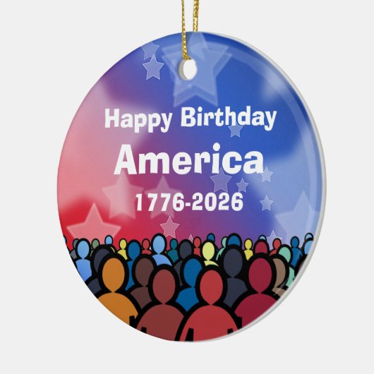 Happy Birthday America 1776 to 2026 Keramisch Ornament (Links)