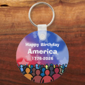 Happy Birthday America 1776 to 2026 Sleutelhanger (Achterkant)