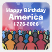 Happy Birthday America 1776 to 2026 Vierkante Sticker (Voorkant)