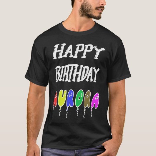 Happy Birthday Aurora T-shirt (Voorkant)