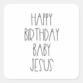 Happy Birthday Baby Jesus Vierkante Sticker