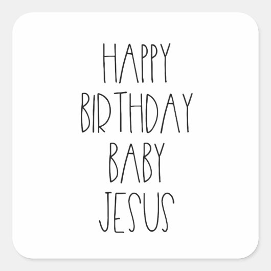 Happy Birthday Baby Jesus Vierkante Sticker (Voorkant)