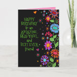 Happy Birthday Beauful Friend Kaart<br><div class="desc">Je beste vriend moet weten dat je aan hen denkt op hun speciale dag. Dit leuke florale ontwerp zou de perfecte kaart zijn voor een speciale vriend. Het handgetekende ontwerp is gebaseerd op een illustratie die ik heb gemaakt voor mijn Facebookpagina over inspiratie (waar ik elke dag creëer, inspirerend kunst)....</div>