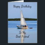 Happy Birthday Best Friend Side by Side Sailships<br><div class="desc">"Happy Birthday,  Best Friend,  Side by Side Sailbots,  Key Largo,  Florida" door Catherine Sherman. 

Onder een heldere,  blauwe hemel varen twee kleine zeilboten naast elkaar op het gladde oppervlak van het Tarpon-bekken van Key Largo in de Florida Keys. De twee zeilen worden weergegeven op het glasoppervlak.</div>