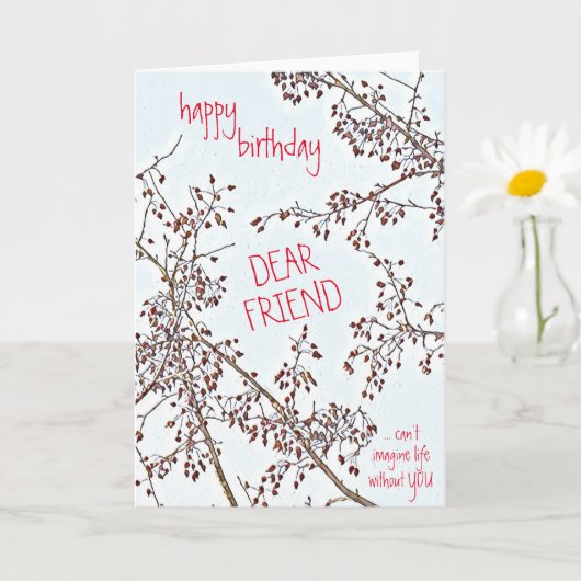 Happy Birthday Beste Friend Winter Crab Apple Kaart (Kleine Plant)