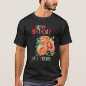 Happy Birthday Beste Vriend-Gepersonaliseerd T-shirt (Voorkant)