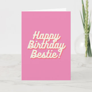 Happy Birthday Bestie | Roze Kaart