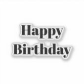 Happy Birthday Black White Minimalist Modern 2026 Sticker (Voorkant)