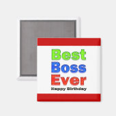 Happy Birthday Boss Best Boss Ever Magneet (Voorkant / Achterkant)