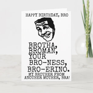 HAPPY BIRTHDAY BRO BESTSELLING FUNNY BRA BRAH KAART