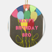 Happy Birthday Bro Keramisch Ornament (Links)