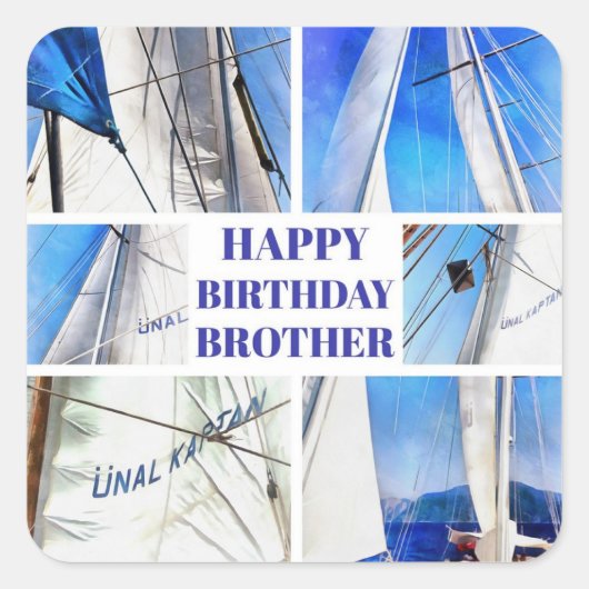 Happy Birthday Brother Artistic White Sails Vierkante Sticker (Voorkant)
