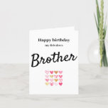 Happy Birthday Brother Card Bedankkaart<br><div class="desc">Pas deze schattige verjaardagskaart aan voor je geweldige broer. Kan je eigen bericht binnenin toevoegen.</div>