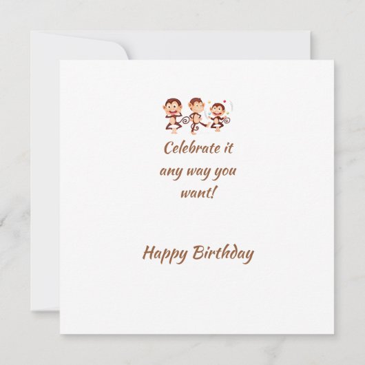 Happy Birthday Brother Celebrate any way you want Kaart (Achterkant)