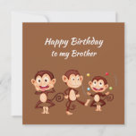 Happy Birthday Brother Celebrate any way you want Kaart<br><div class="desc">Happy Birthday Brother Celebrate any Way you want to nice grappige apen</div>