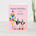 Happy Birthday Brother Funny Dogs Kaart<br><div class="desc">Happy Birthday Brother hoopt dat je verjaardag je gelukkiger maakt dan deze jongens. Fun Birthday voor een broer met gevoel voor humor</div>