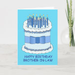 Happy Birthday Brother in Law Kaart<br><div class="desc">Een grote blauwe en witte cake bedekt met brandende kaarsen en vergezeld van de woorden "Fijne verjaardagsbroer in de wet".</div>