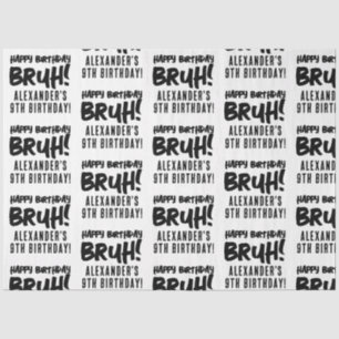 Happy Birthday Bruh Boy's Teenager Teen Boy Tissuepapier