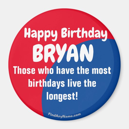 Happy Birthday BRYAN Magnet (Voorkant)
