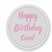 Happy Birthday Carol Sticker (Voorkant)