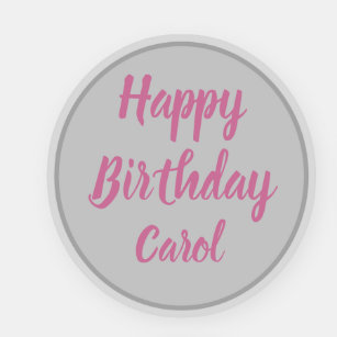 Happy Birthday Carol Sticker