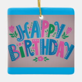Happy Birthday Celebration Keramisch Ornament