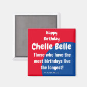 Happy Birthday Chelle Belle Magnet (Voorkant / Achterkant)