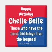 Happy Birthday Chelle Belle Magnet (Voorkant)