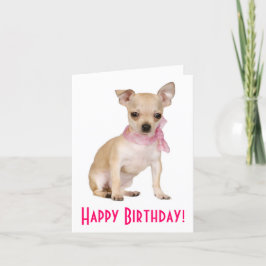 Happy Birthday Chihuahua Puppy Dog Wenskaart Kaart