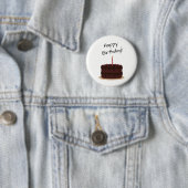Happy Birthday Chocolate Cake Ronde Button 5,7 Cm (In situ)