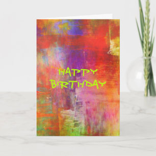 Happy Birthday - Colorful Bold Abstract Painting Kaart