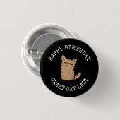 Happy Birthday Crazy Cat Lady Ronde Button 3,2 Cm (Voorkant /achterkant)