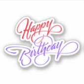 Happy Birthday Custom-Cut Vinyl Sticker (Voorkant)