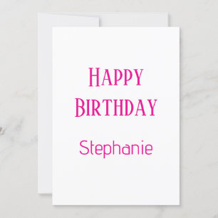 Happy Birthday Custom Name White Hot Pink Custom Feestdagenkaart