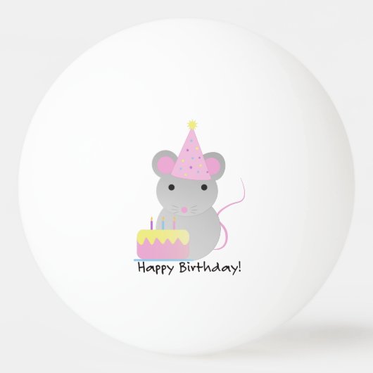 Happy Birthday Cute Parrty Mouse Pingpongbal (Voorkant)