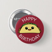 Happy Birthday Cute Taco Ronde Button 5,7 Cm (Voorkant /achterkant)