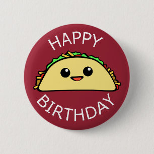 Happy Birthday Cute Taco Ronde Button 5,7 Cm