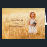 Happy Birthday Daughter<br><div class="desc">Een verjaardagskaart voor je mooie dochter.</div>
