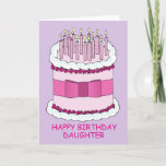 Happy Birthday Daughter Cartoon Cake and Candles Kaart<br><div class="desc">Een grote cartoon taart in roze en wit,  geplaatst tegen een mauve gekleurde achtergrond en bedekt met verlichte kaarsen. de woorden 'Happy Birthday Daughter' vergezellen het afbeelding.</div>