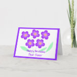 Happy Birthday Dear Sister Kaart<br><div class="desc">Contemporary flower card for a dear Sister,  add names and any extra message,  or change the relative/recipient</div>